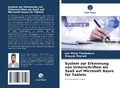 Cover: System zur Erkennung von Unterschriften als SaaS auf Microsoft Azure fuer Tablets - Verlag Unser Wissen