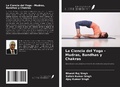 Cover: La Ciencia del Yoga - Mudras, Bandhas y Chakras - Ediciones Nuestro Conocimiento