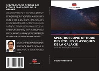 Abbildung von: Spectroscopie Optique Des Etoiles Classiques de la Galaxie - Editions Notre Savoir