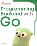 Cover: Programming Backend with Go - GitforGits