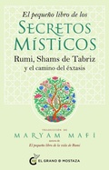 Cover: Pequeno Libro de Los Secretos Misticos, El - El Grano de Mostaza