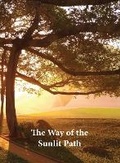 Cover: The Way of the Sunlit Path - Unknown