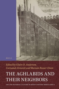 Enlarge image Cover: The Aghlabids and their Neighbors - Brill