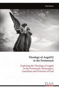 Cover: Theology of Angel(S) in the Pentateuch - Eliva Press