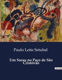 Abbildung von: Um Sarau no Paco de Sao Cristovao - Culturea