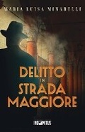 Cover: Delitto in Strada Maggiore - Indomitus Publishing