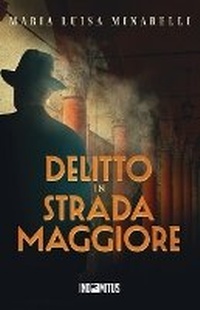 Enlarge image Cover: Delitto in Strada Maggiore - Indomitus Publishing