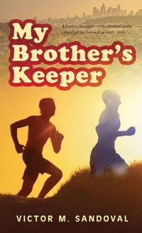 Enlarge image Cover: My Brother's Keeper - Victor M. Sandoval