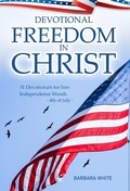 Cover: Devotional Freedom in Christ: 31 devotional for the MONTH OF INDEPENDENCE - Puerto Uno Editorial