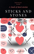 Cover: Sticks and Stones (compilation of short stories, #1) - Blade