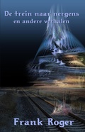 Cover: De trein naar nergens en andere verhalen - Edgezero
