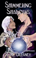Cover: Shimmering Shadows - T. M. Delaney