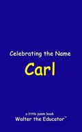 Cover: Celebrating the Name Carl - Silent King Books