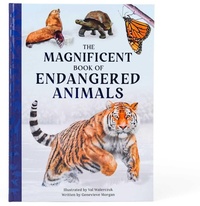 Enlarge image Cover: The Magnificent Book of Endangered Animals - Weldon Owen, Incorporated