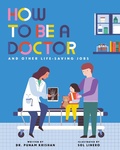 Cover: How to Be a Doctor and Other Life-Saving Jobs - NOSY CROW