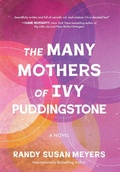 Cover: The Many Mothers of Ivy Puddingstone - Koehler Books