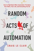 Cover: Random Acts of Automation - Post Hill Press