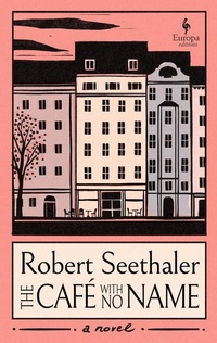 Abbildung von: The Cafe with No Name - Europa Editions