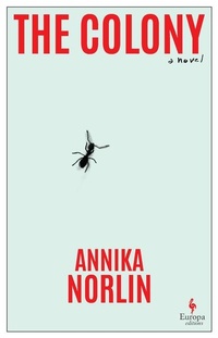 Enlarge image Cover: The Colony - Europa Editions