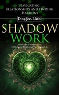 Cover: Shadow Work - Douglas Little