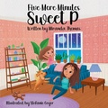 Cover: Five More Minutes Sweet P - Sun States Group, LLC
