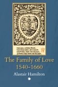 Cover: The Family of Love 1540-1660 - James Clarke & Co Ltd