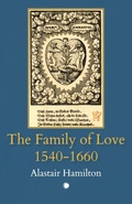 Cover: The Family of Love 1540-1660 - James Clarke & Co Ltd