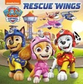 Cover: Rescue Wings (PAW Patrol) - Random House Books for Young Readers