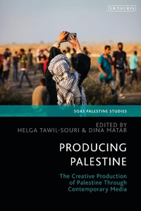 Enlarge image Cover: Producing Palestine - I.B. Tauris