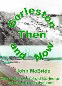 Enlarge image Cover: Gorleston Then and Now - John McBride