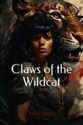 Cover: Claws of the Wildcat - Eden James