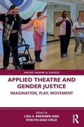 Cover: Applied Theatre and Gender Justice - Routledge