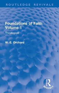 Abbildung von: Foundations of Faith Volume 1 - Routledge