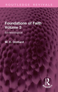 Abbildung von: Foundations of Faith Volume 3 - Routledge