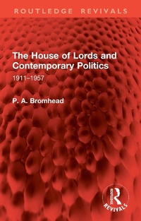 Abbildung von: The House of Lords and Contemporary Politics - Routledge