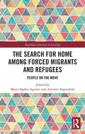 Cover: The Search for Home among Forced Migrants and Refugees - Routledge