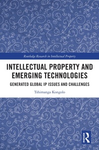 Abbildung von: Intellectual Property and Emerging Technologies - Routledge