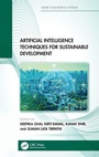 Cover: Artificial Intelligence Techniques for Sustainable Development - CRC Press