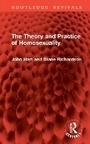 Cover: The Theory and Practice of Homosexuality - Routledge