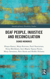 Enlarge image Cover: Deaf People, Injustice and Reconciliation - Routledge