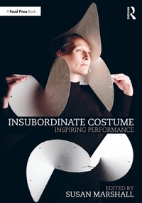Abbildung von: Insubordinate Costume - Focal Press