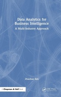Cover: Data Analytics for Business Intelligence - Chapman & Hall/CRC
