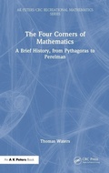 Cover: The Four Corners of Mathematics - Taylor & Francis