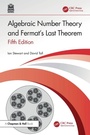 Cover: Algebraic Number Theory and Fermat's Last Theorem - Chapman & Hall/CRC