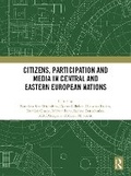Cover: Citizens, Participation and Media in Central and Eastern European Nations - Routledge