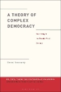 Cover: A Theory of Complex Democracy - Bloomsbury Academic