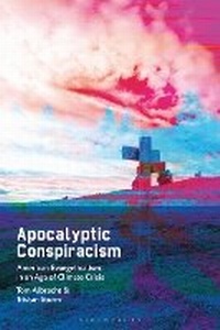 Enlarge image Cover: Apocalyptic Conspiracism - Bloomsbury Academic