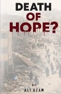 Enlarge image Cover: Death Of Hope? - Ali Azam