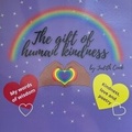 Cover: The Gift of Human Kindness - Judith Cook