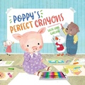 Cover: Poppy's Perfect Crayons - Fortress Press